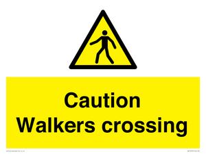 Caution walkers crossing